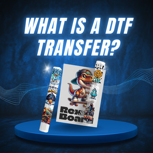 What is a DTF Transfer?